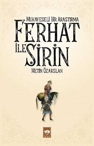 Ferhat ile Şirin - Mukayeseli Bir Araştırma - 1