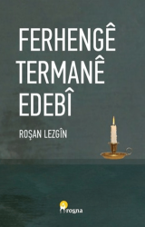 Ferhengê Termanê Edebî - Roşna Yayınları