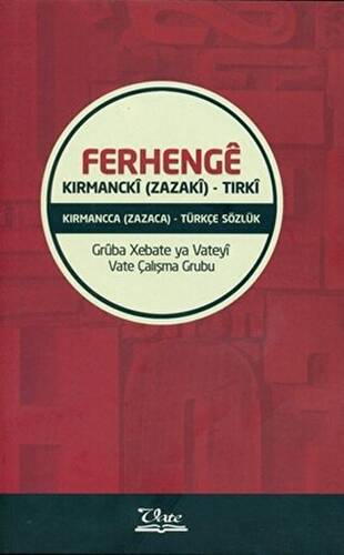 Ferhenge Kırmancki Zazaki - Tırki - 1