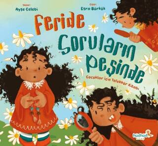 Feride Soruların Peşinde - 1