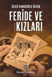 Feride ve Kızları - 1