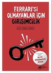 Ferrari`si Olmayanlar İçin Girişimcilik - 1