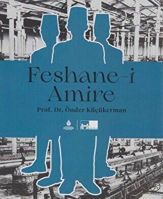 Feshane-i Amire - 1