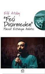 Fesi Düşürmeden - 1