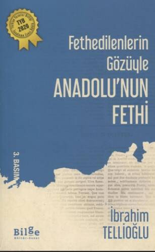 Fethedilenlerin Gözüyle Anadolu’nun Fethi - 1