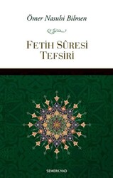 Fetih Suresi Tefsiri - Semerkand Yayınları