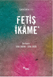 Fetiş İkame - Sel Yayıncılık