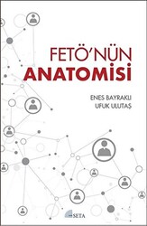 FETÖ`nün Anatomisi - 1