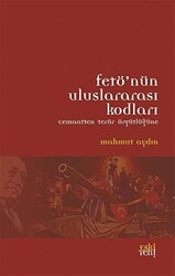FETÖ`nün Uluslararası Kodları - 1