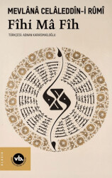 Fîhi Mâ Fîh - Vakıfbank Kültür Yayınları