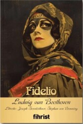 Fidelio - Opera Klasikleri: 14 - Fihrist Kitap
