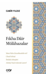 Fıkha Dair Mülâhazalar - Çığır Yayınları