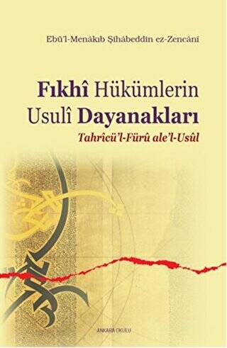 Fıkhi Hükümlerin Usuli Dayanakları - 1