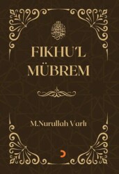 Fıkhu’l Mübrem - 1
