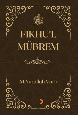 Fıkhu’l Mübrem - 1