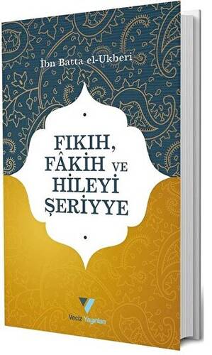 Fıkıh Fakih ve Hileyi Şeriyye - 1