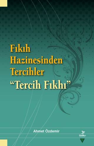 Fıkıh Hazinesinden Tercihler - 1