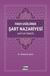 Fıkıh Usulünde Şart Nazariyesi - 1