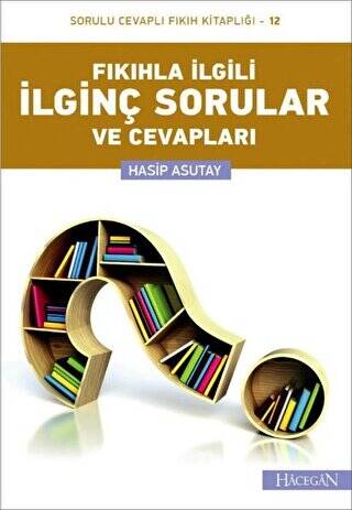 Fıkıhla İlgili İlginç Sorular ve Cevapları - 1