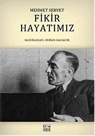 Fikir Hayatımız - Mehmet Servet - 1