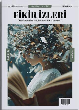 Fikir İzleri Edebiyat Dergisi 5. Sayı - Şubat 2026 - 1