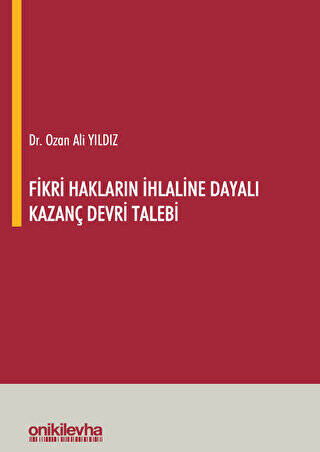 Fikri Hakların İhlaline Dayalı Kazanç Devri Talebi - 1