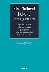 Fikri Mülkiyet Hukuku Pratik Çalışmaları - Tamamı Çözümlü - 1