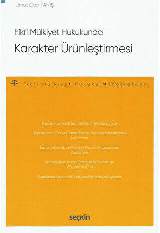 Fikri Mülkiyet Hukukunda Karakter Ürünleştirmesi - 1