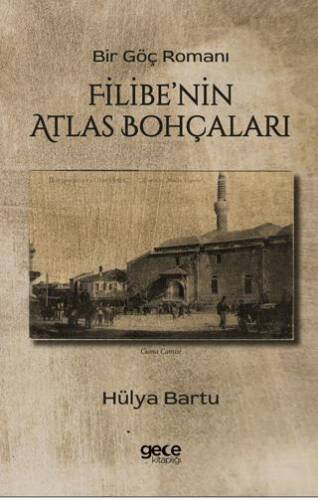 Filibe`nin Atlas Bohçaları - 1