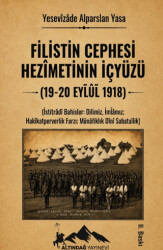 Filistin Cephesi Hezimetinin İçyüzü - Altındağ Yayınevi