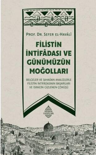 Filistin İntifadası ve Günümüzün Moğolları - 1