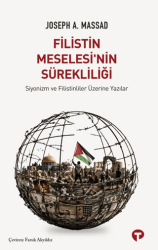Filistin Meselesi’nin Sürekliliği - Turkuvaz Kitap
