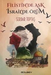 Filistin’de Aşk İsrail’de Ölüm - 1