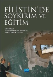 Filistin’de Soykırım ve Eğitim - Nobel Akademik Yayıncılık