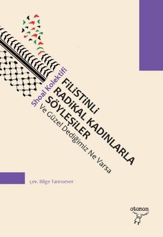 Filistinli Radikal Kadınlarla Söyleşiler - 1