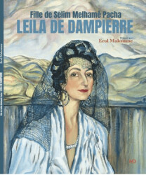 Fille De Selim Melhame Pacha Leila De Dampierre - MD Basım