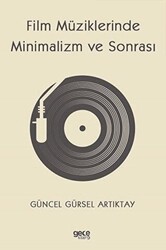 Film Müziklerinde Minimalizm ve Sonrası - 1