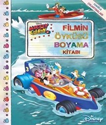 Filmin Öyküsü Boyama Kitabı - Mickey Çılgın Yarışmalar - 1