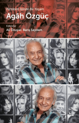 Filmlerin İzinde Bir Yaşam - Agah Özgüç - Doruk Yayınları