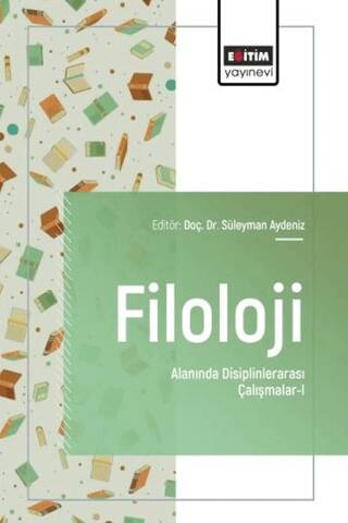 Filoloji Alanında Disiplinlerarası Çalışmalar - 1 - 1