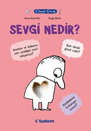 Filozof Çocuk : Sevgi Nedir? - 1