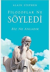 Filozoflar Ne Söyledi Biz Ne Anladık - 1