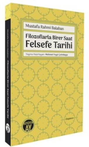 Filozoflarla Birer Saat Felsefe Tarihi - 1