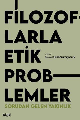 Filozoflarla Etik Problemler - 1