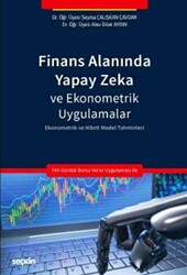 Finans Alanında Yapay Zeka ve Ekonometrik Uygulamalar - Seçkin Yayıncılık