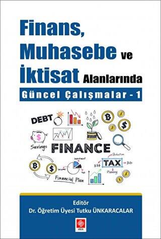 Finans Muhasebe ve İktisat Alanlarında Güncel Çalışmalar - 1 - 1