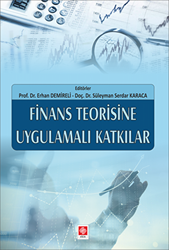 Finans Teorisine Uygulamalı Katkılar - Ekin Basım Yayın