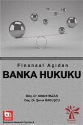 Finansal Açıdan Banka Hukuku - 1