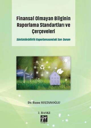 Finansal Olmayan Bilginin Raporlama Standartları ve Çerçeveleri - 1