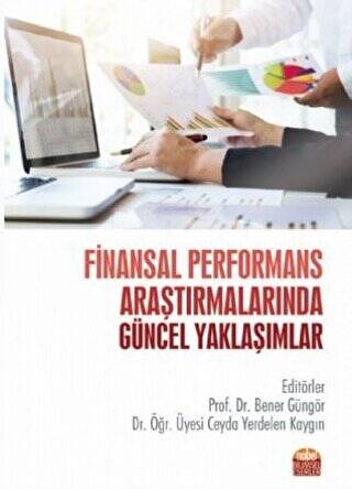 Finansal Performans Araştırmalarında Güncel Yaklaşımlar - 1